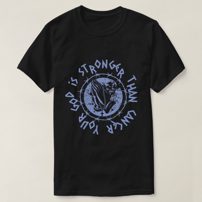 Din Gud är starkare än Prostate Cancer Awarenes T Shirt (Design framsida)