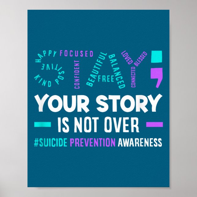 Din Historia Är Inte Över Suicide Prevention Uppmä Poster (Framsidan)
