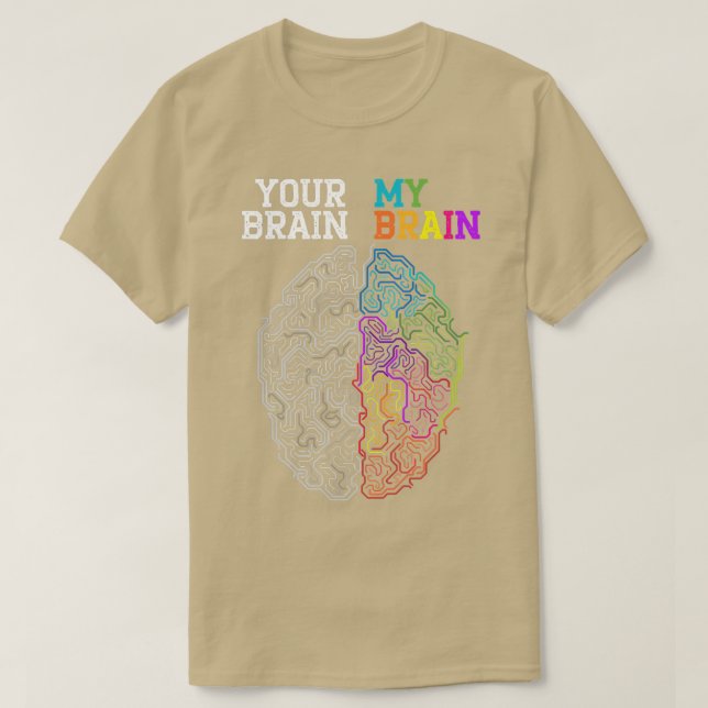 Din hjärna i min hjärna framhäver Neurodiversity A T Shirt (Design framsida)