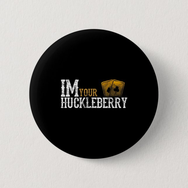 Din Huckleberry Forvirrad Vintage Filmcitat Knapp (Framsida)