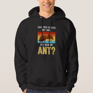 Din Hund Är Söt Men Har Du Sett Ant Ant Merch Hoodie