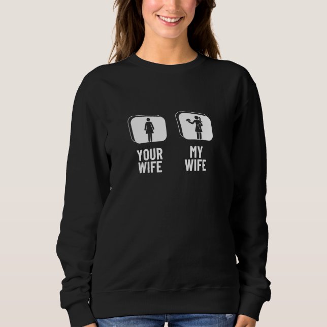 Din hustru min hustru Make Proud Funny Server Wait T Shirt (Framsida)