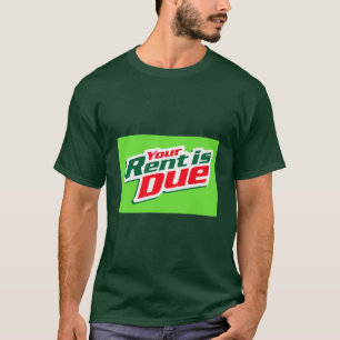 Din hyra är förfaller! 💸 t shirt