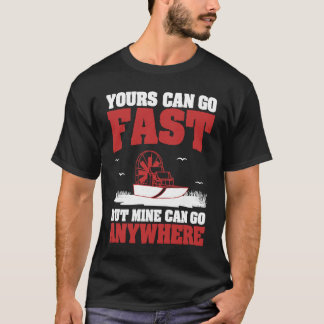 Din Kan Gå Snabbt Cool Airboating En Sumpbåtare A T Shirt