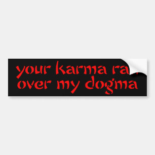 Din Karma körde över min dogm Bildekal