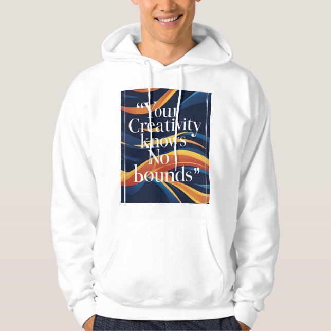 Din kreativitet känner inga gränser hoodie (Framsida)