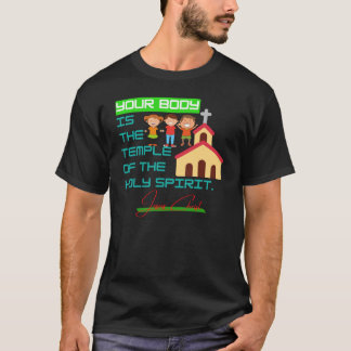 Din kropp har hållit templet heliga-andan inom t shirt