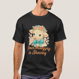 Din kvinnoförakt visas Rolig liberal feministisk d T Shirt