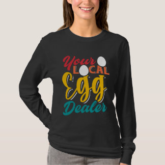 Din Lokala Ägghandlare   Ägginflation Kycklingfarm T Shirt