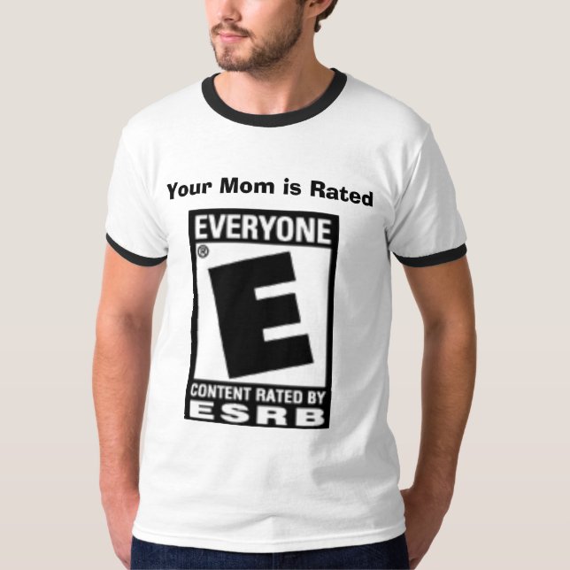 Din mamma är klassat "E" för alla T Shirt (Framsida)