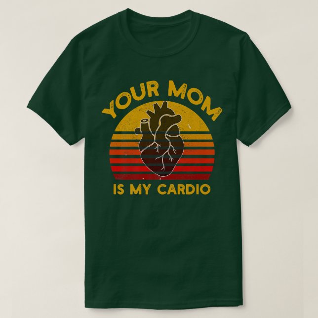 Din Mamma är min kardiogym, muskulär, som tränar u T Shirt (Design framsida)