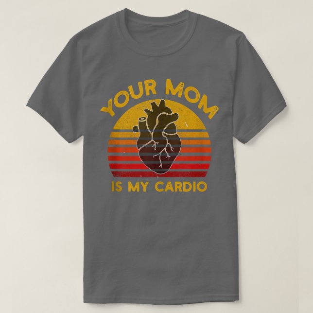 Din Mamma är min kardiogym, muskulär, som tränar u T Shirt (Design framsida)