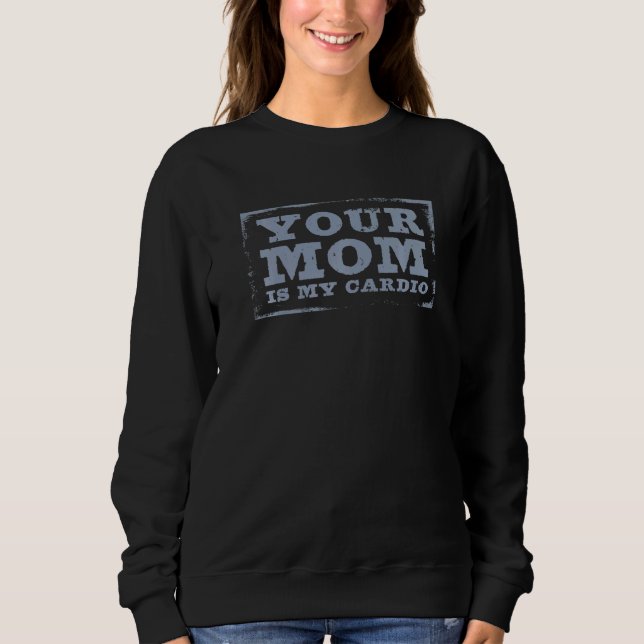 Din Mamma Är Min Kardiolog Citat Meningar T Shirt (Framsida)