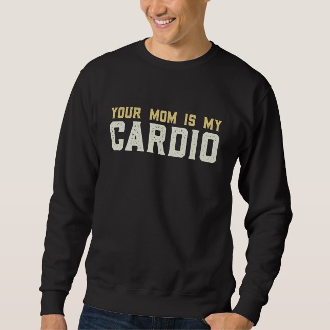 Din Mamma Är Mitt Konditionsgym  Muskulös  Tränar  Lång Ärmad Tröja (Framsida)