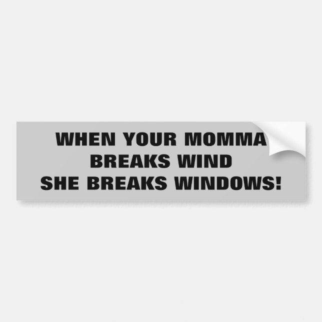 Din mamma Breaks-Vind och Windows Bildekal (Framsidan)