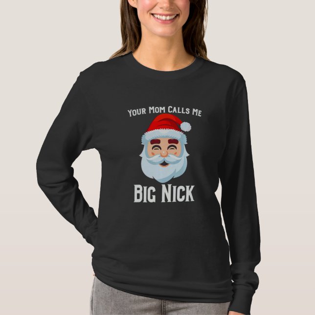 Din Mamma kallar mig Big Nick T Shirt (Framsida)
