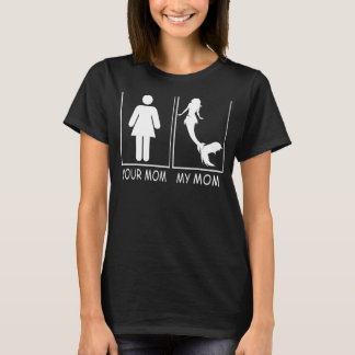 Din Mamma mitt Mamma Sjöjungfru från son och dotte T Shirt