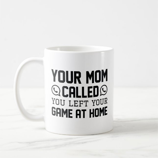 Din Mamma ringde Kaffemugg (Vänster)