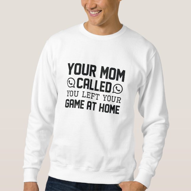 Din Mamma ringde Lång Ärmad Tröja (Framsida)