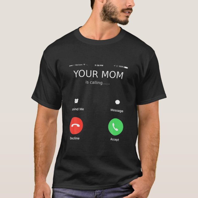 Din Mamma ringer... Funny Mor-dag T Shirt (Framsida)