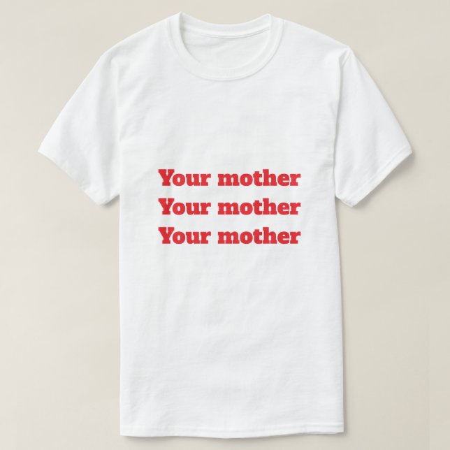 Din mamma t shirt (Design framsida)