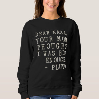 Din Mamma Tyckte Att Jag Var Stor Nog Pluto T Shirt