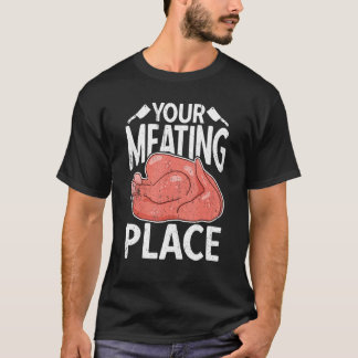 Din mötesplats slaktare korv slaktarbutik t shirt