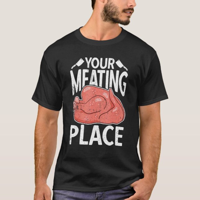 Din mötesplats slaktare korv slaktarbutik t shirt (Framsida)