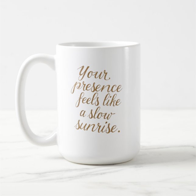 Din närvaro: En långsam soluppgång Kaffemugg (Vänster)