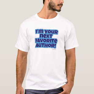 Din nästa favoritförfattare, underbart skrivprogra t-shirt