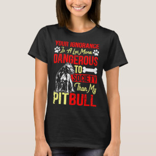 Din okunnighet är farligare än min bull t shirt