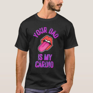 Din Pappa Är Min Kardiolog Roliga Citat Skämt Humo T Shirt