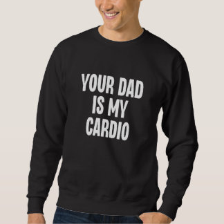 Din Pappa Är Min Kondition Dilf Pappa Fader Fan J Lång Ärmad Tröja