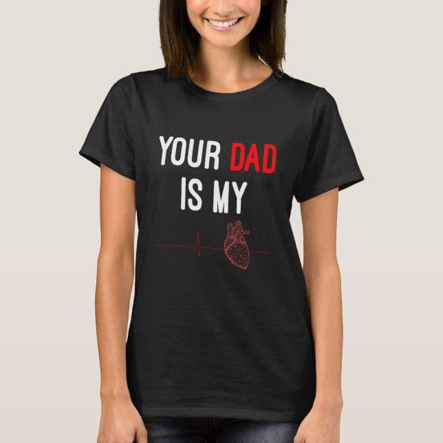 Din Pappa Är Min Kondition Fars Dags Outfit T Shirt (Framsida)