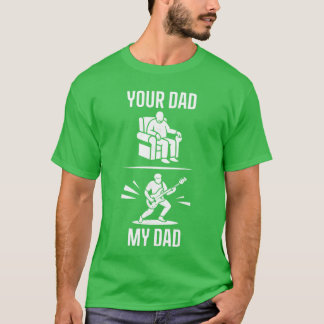 Din Pappa Min Pappa Gitarrist Artist Basgitarr Pap T Shirt