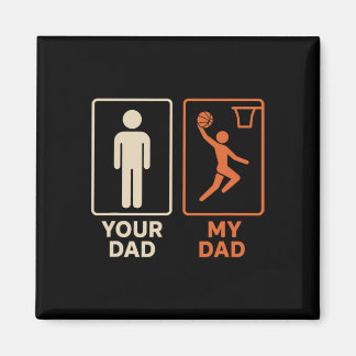 Din Pappa Min Pappa Sketll Dunk Dotter Son Fars Da Magnet