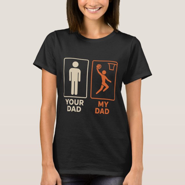 Din Pappa Min Pappa Sketll Dunk Dotter Son Fars  T Shirt (Framsida)
