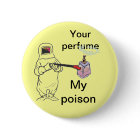 Din parfym, mitt gift