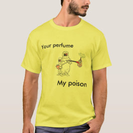 Din parfym, mitt gift t-shirt