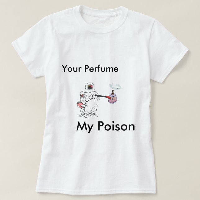 Din parfym, mitt gift tee shirt (Design framsida)