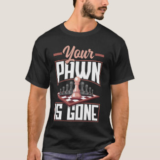 Din pawn är Borta Chessboard-taktik T Shirt