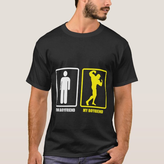 Din Pojkvän Min Pojkvän Bodybuilder vän T Shirt (Framsida)
