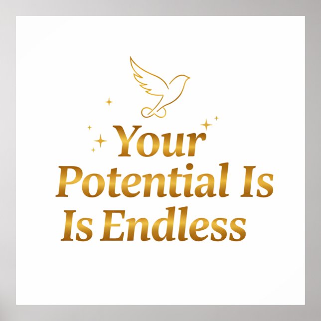 Din Potential är Oändlig Dove Guld Motivation Poster (Framsidan)