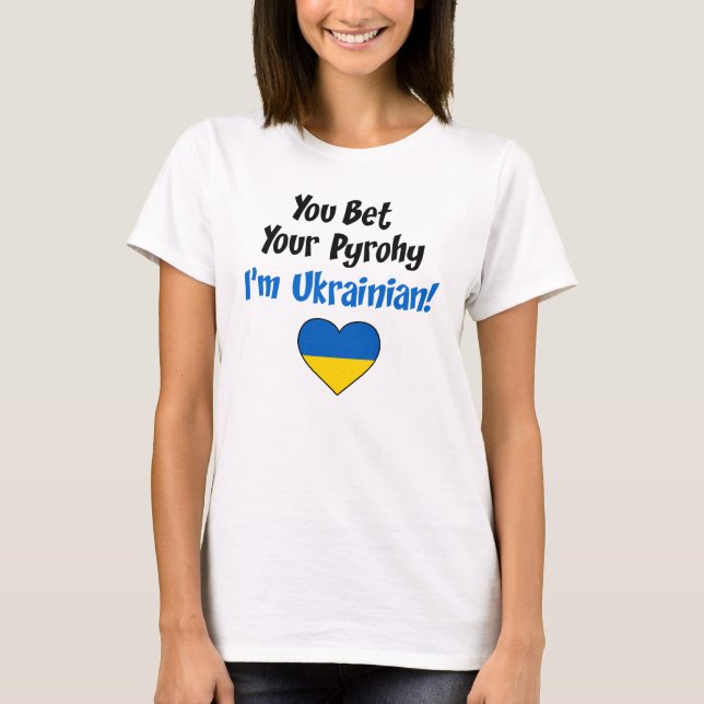 Din pyrohy jag är ukrainsk t shirt (Framsida)