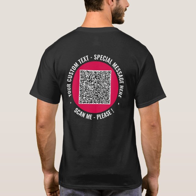 Din QR-Anpassningsbar Text - säljfrämjande åtgärd  T Shirt (Baksida)