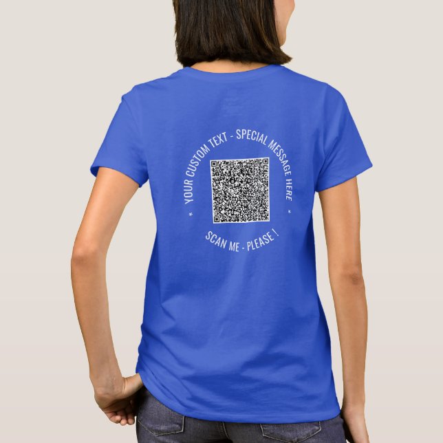 Din QR-kod och Anpassningsbar Text T-Shirt-mall T Shirt (Baksida)