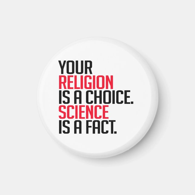 Din religion är ett val och vetenskap är ett faktu magnet (Framsidan)