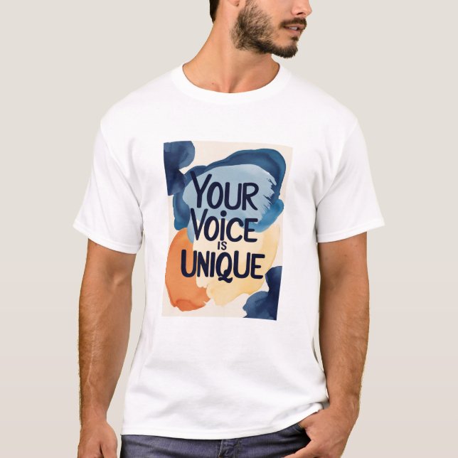 Din Röst Är Unik T Shirt (Framsida)