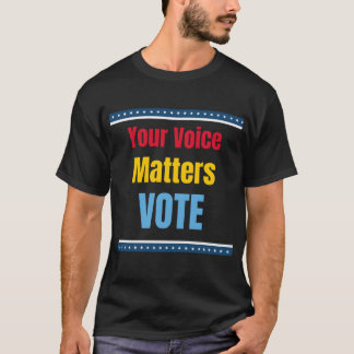 Din Röst Har Betydelse Rösta T Shirt