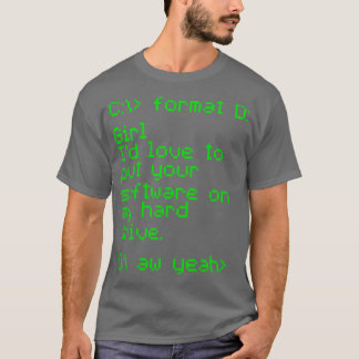Din Software på hårddisken T Shirt